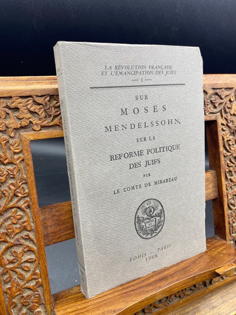 Révolution et émancipation des Juifs T1 Mirabeau sur Moses Mendelssohn - EDHIS