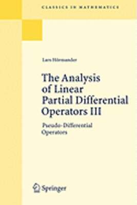 The Analysis of Linear Partial Differential Operators III: Pseudo-Differential