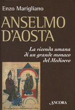 Anselmo d'Aosta - Enzo Marigliano (Ancora Editrice) [2003]