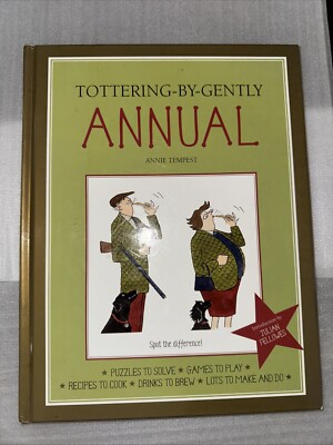Tottering-By-Gently Annual  Annie Tempest Hardback. Julian Fellowes
