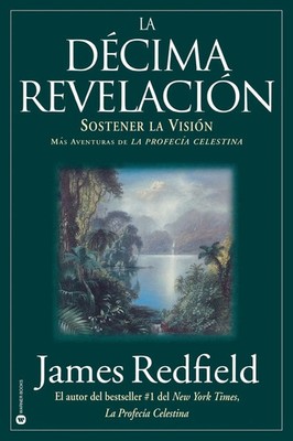 La Décima Revelacion James Redfield Taschenbuch Kartoniert / Broschiert Spanisch