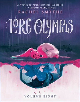 Lore Olympus: Volume Eight by Rachel Smythe: Used