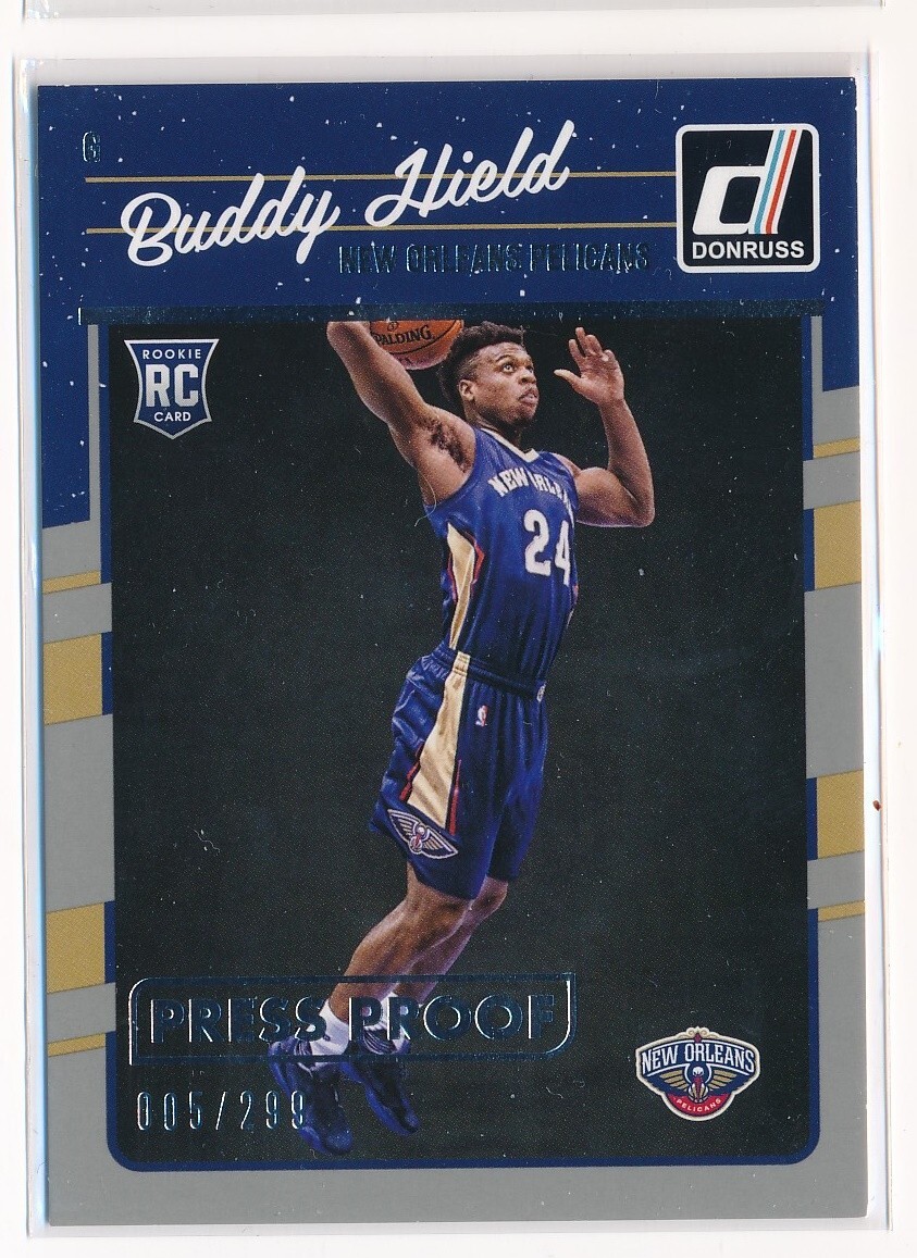 2016-2017 Donruss Silver Press Proof /299 Buddy Hield Rookie RC Pelicans #156