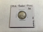 1912 Barber Silver Dime in AU Condition US Coin 050526 82tk