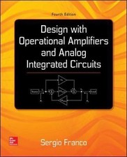 Design with Operational Amplifiers and Analog Integrated Circuits by Sergio 