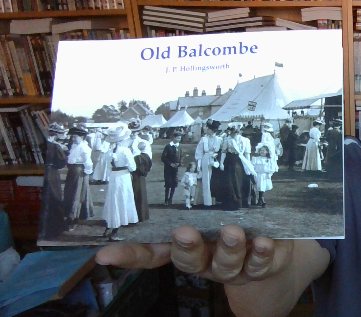 Old Balcombe by J. P. Hollingsworth (Paperback, 2009) NEW & FREEPOST IN UK