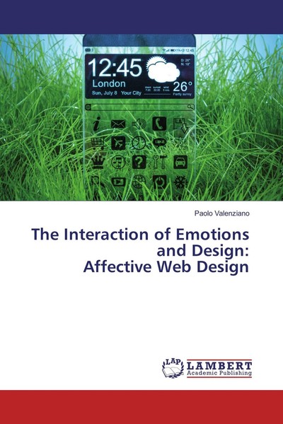 The Interaction Of Emotions And Design: Affective Web Design Paolo Valenziano-image