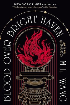 Blood Over Bright Haven | M. L. Wang | englisch