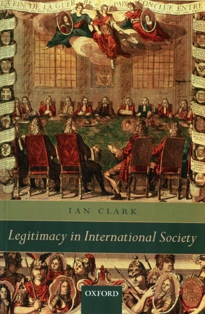 CLARKS Clark Legitimacy in International Society New paperback or softbac L555z