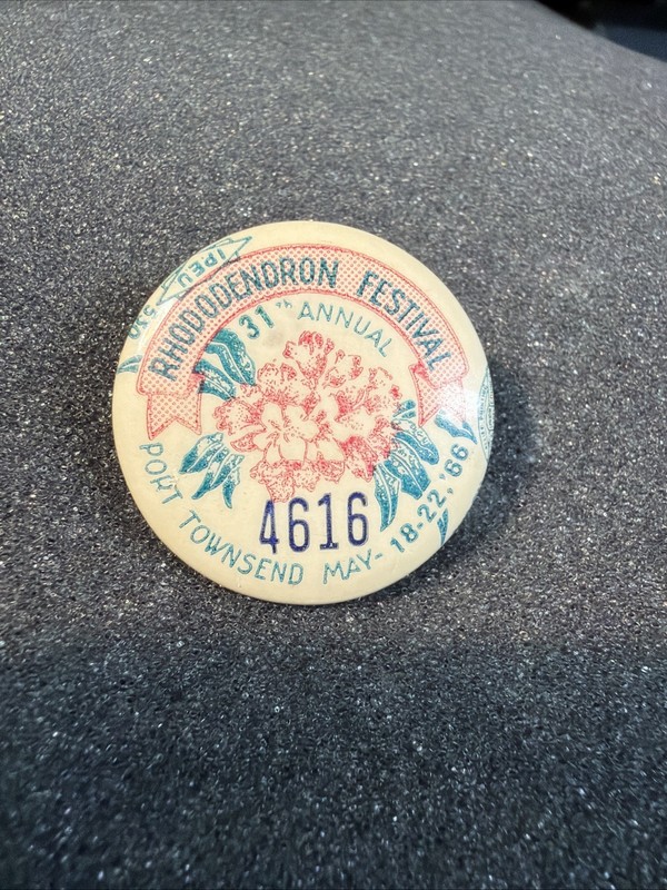1966 31st Annual Rhododendron Festival Port Townsend Button Pinback