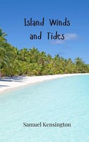 Island Winds And Tides | Samuel Kensington | Taschenbuch | Englisch | 2025