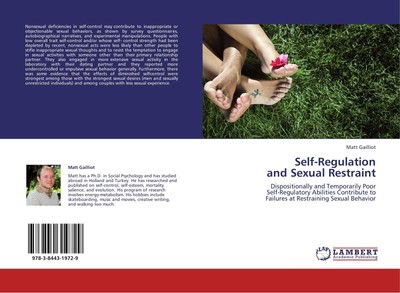Self-Regulation  and Sexual Restraint Matt Gailliot