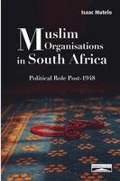 Isaac Mutelo | Muslim Organisations In South Africa | Taschenbuch | Englisch