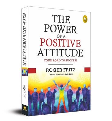 The Power of A Positive Attitude - Paperback Book Shipping Worldwide NEW