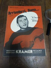 Spartiti musicali antichi- Arrivederci, Roma... Renato Rascel ed.Kramer Mi