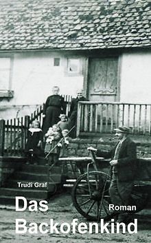 Das Backofenkind von Trudi Graf | Buch | Zustand sehr gut