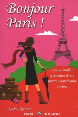 Hallo Paris! das wahre Abenteuer... - Rachel Spencer - V365837