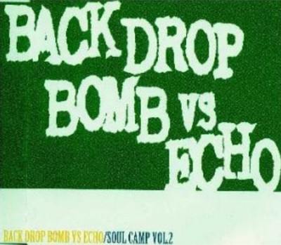 Back Drop Bomb - Soul Camp Vol.2, (CD)