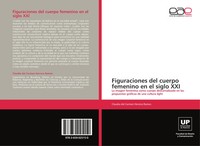 Claudia Del Carmen Herrera Ramos | Figuraciones Del Cuerpo Femenino En El...