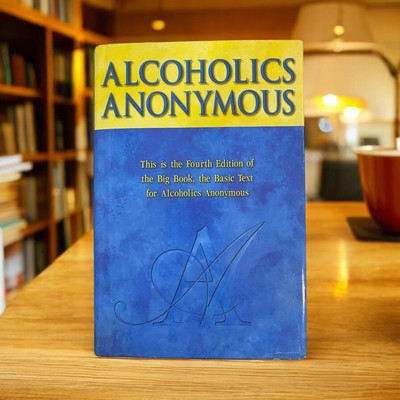 Alcoholics Anonymous, Fourth Edition, 2001, Hardcover w/ Dust Jacket