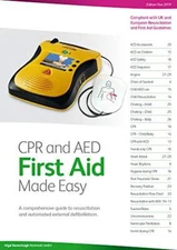 CPR and AED First Aid Made Easy: A Comprehensive Guide to Resusc