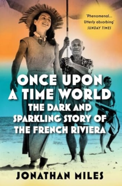 Once Upon a Time World by Jonathan Miles (Paperback Book)