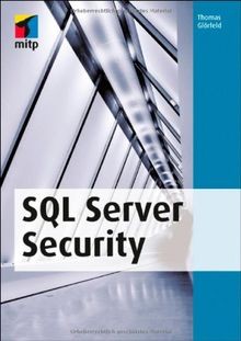 SQL Server Security (mitp Professional) von Glörfeld... | Buch | Zustand wie neu