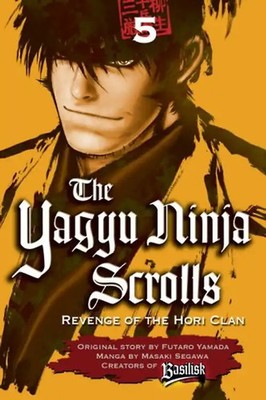 The Yagyu Ninja Scrolls 5: Revenge of the Hori Clan - Masaki Segawa