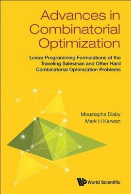 Fortschritte in der kombinatorischen Optimierung: Lineare Programmierformulierungen der