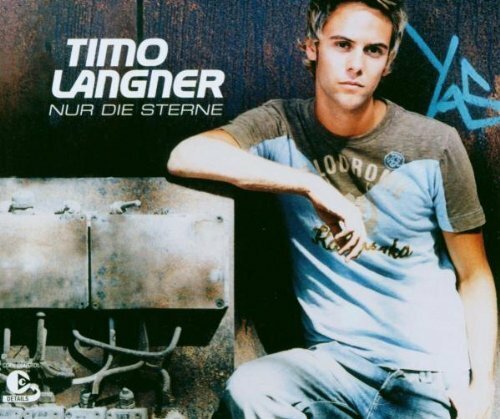 Timo Langner Nur die Sterne (2003) [Maxi-CD]