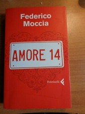 Moccia, Amore 14, copertina flessibile, I edizione I canguri 2008