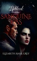 Elizabeth Anne Grey | Lifeblood | Buch | Englisch (2023) | Sanguine Kiss