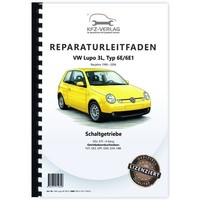 VW Lupo 3L 6E (98-06) GTI 6 Gang Schaltgetriebe 02U Kupplung Reparaturanleitung