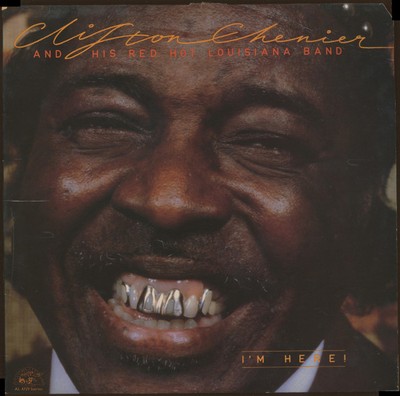 Clifton Chenier And His Red Hot Louisiana Band, I'm Here!, (LP, Album), NM or M-