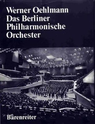 Das Berliner Philharmonische Orchester - Werner Oehlmann