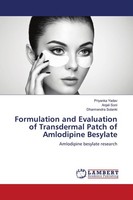 Formulation And Evaluation Of Transdermal Patch Of Amlodipine Besylate Priyanka