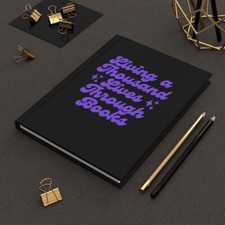 Hardcover Journal Matte "Living a Thousand Lives Through Books"