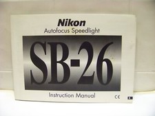 Nikon SB-26 Camera Autofocus Speedlight - User Instruction Manual photography