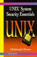 Unix System Security Essentials By Christoph Braun, Siemens Nixd