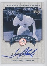 2003 Upper Deck Yankees Signature Series Pride of New York Fred Stanley Auto 0c2
