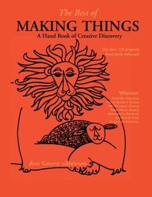 The Best of Making Things: A Hand Book of Creative ... | Buch | Zustand sehr gut