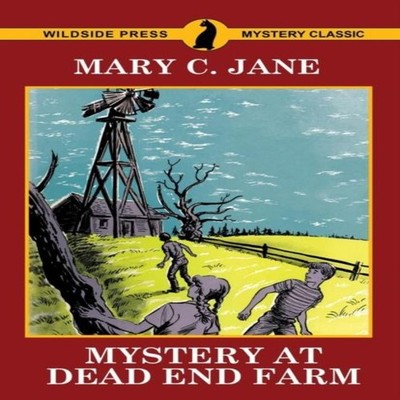 Mystery at Dead End Farm Mary C. Jane Paperback Wildside Press LL