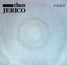 Then Jerico - Fault 7" (VG+/VG+) '