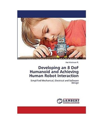 Developing an 8 DoF Humanoid and Achieving Human Robot Interaction: Simplified M