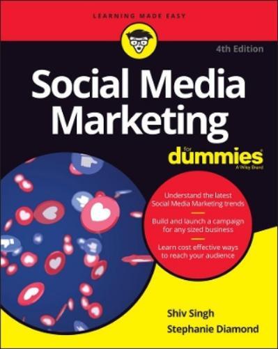 Stephanie Diamond Shiv Singh Social Media Marketing For Dummies (Tascabile)
