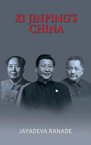 Jayadeva Ranade | Xi Jinping's China | Buch | Englisch (2017) | Gebunden-image
