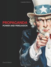 Propaganda: Power and Persuasion by David Welch Book The Cheap Fast Free Post