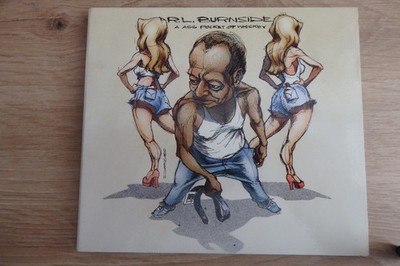 R.L. BURNSIDE - A Ass Pocket Of Whiskey - Digi-CD Fat Possum 1996 - 10 Tracks