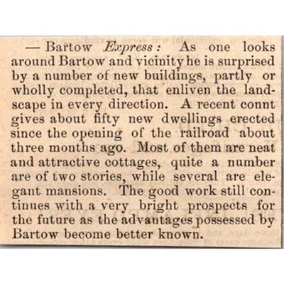 Bartow Express Vicinity Has 50 New Dwellings 1885 Florida Clipping SAJ2-M19