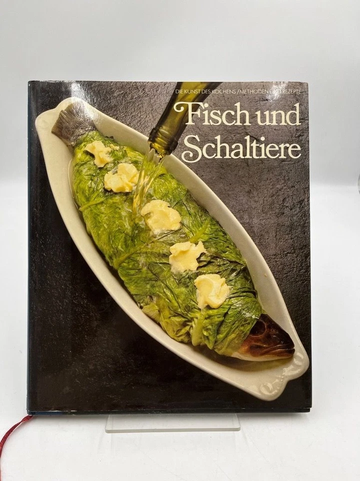 Fisch und Schaltiere (Die Kunst des Kochens) von d. Red. d. Time-Life-Bücher. [A - Bild 1 von 1